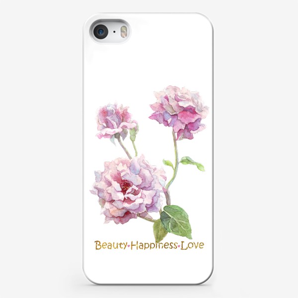 Чехол iPhone &laquo;Розы с текстом. "Красота, счастье, любовь".&raquo;