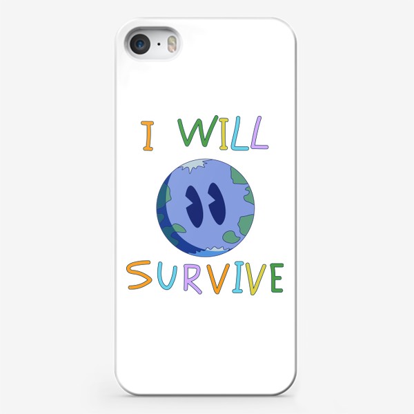 Чехол iPhone «i will survive планета земля»