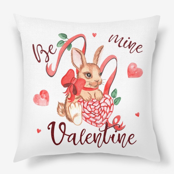 Подушка «Кролик "Будь моей валентинкой"»