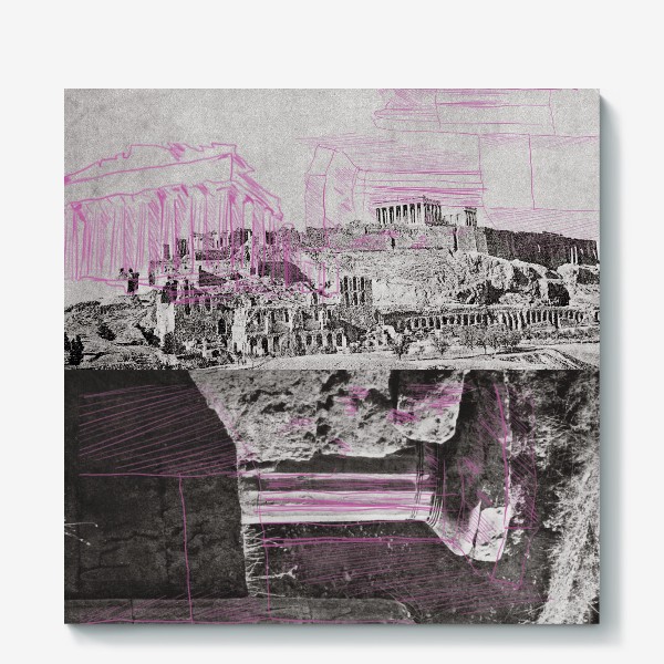 Холст «Полина Рахманова, Афинский акрополь в конце XIX в. и Колонны храма Афины. коллаж»