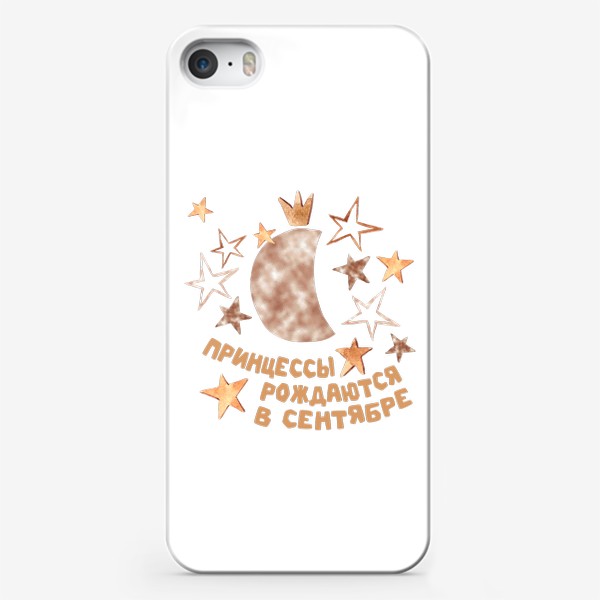 Чехол iPhone «Принцессы рождаются в сентябре подарок для Дев»