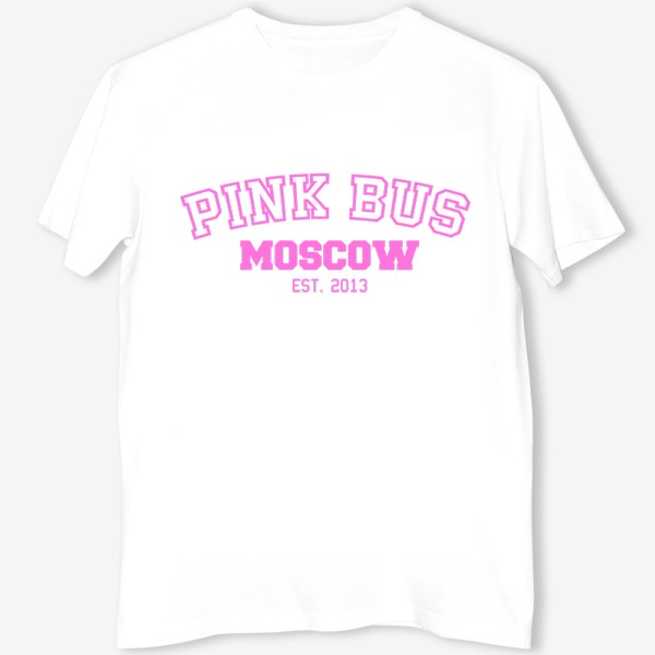 Футболка «Pink Bus Moscow est. 2013 Пинкбас Москва»