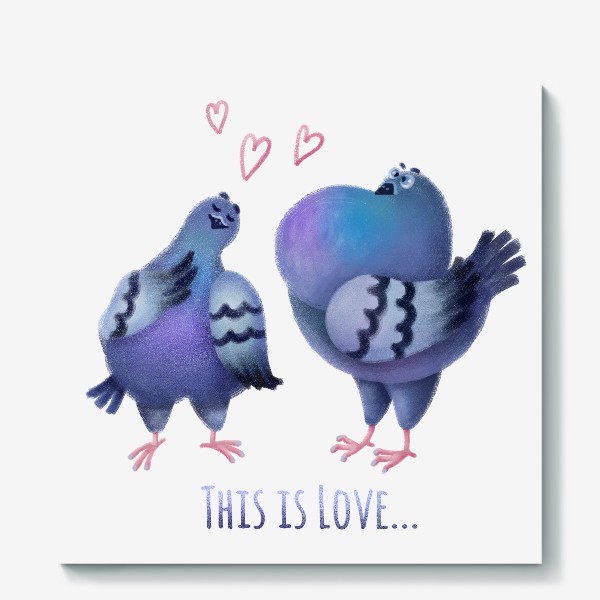 Холст «Влюблённые голуби»