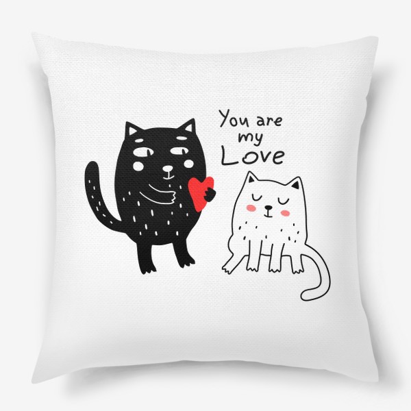 Подушка «You are my Love. Белая кошка, черный кот. Любовь»