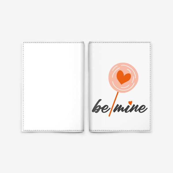 Обложка для паспорта «Надпись "Be mine", день влюбленных, 14 февраля, сердечки.»