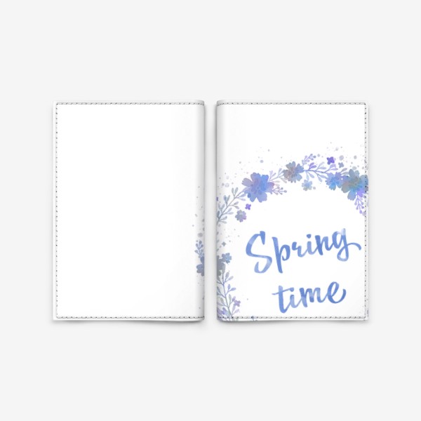 Обложка для паспорта «Spring time, весенний леттеринг в цветочном венке»
