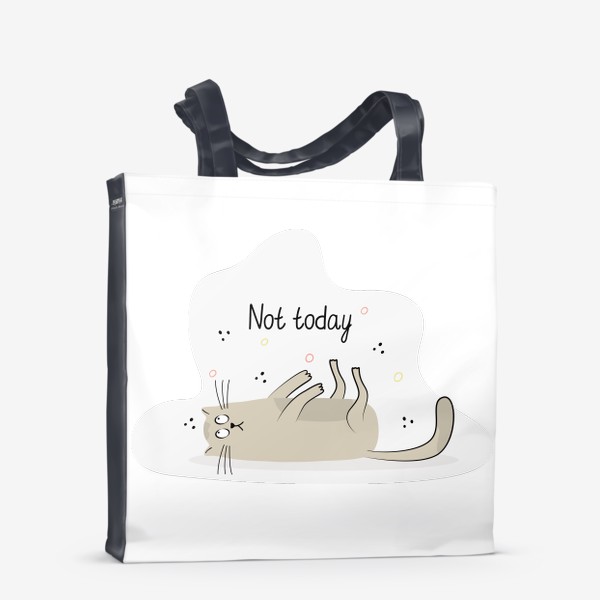Сумка-шоппер «Не сегодня, not today принт с ленивым котом»