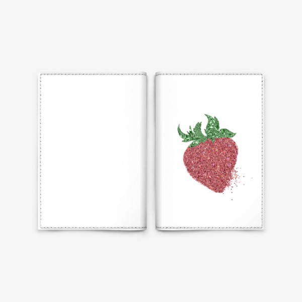Обложка для паспорта «Красивая клубника из блесток и фольги»