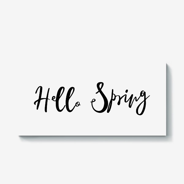 Холст «Hello Spring. Минималистичный принт с леттерингом»