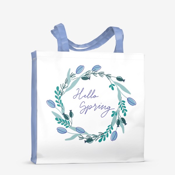 Сумка-шоппер «Венок из весенних растений и надпись Hello Spring»