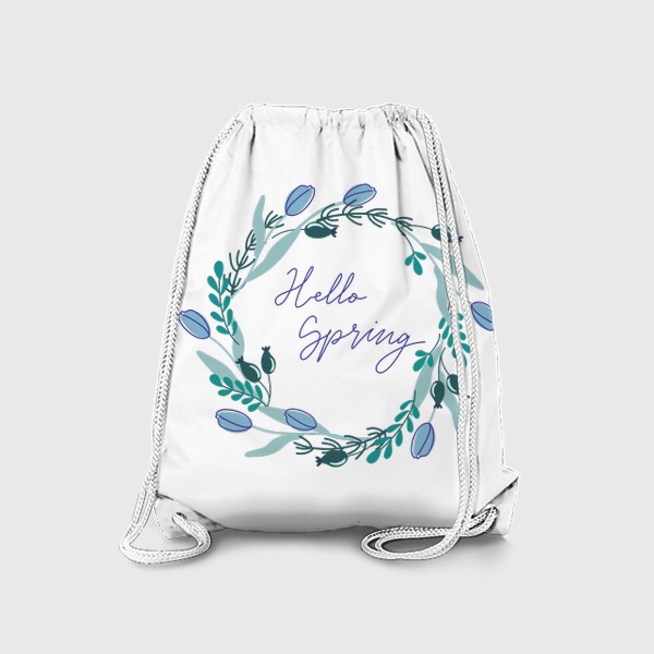 Рюкзак «Венок из весенних растений и надпись Hello Spring»