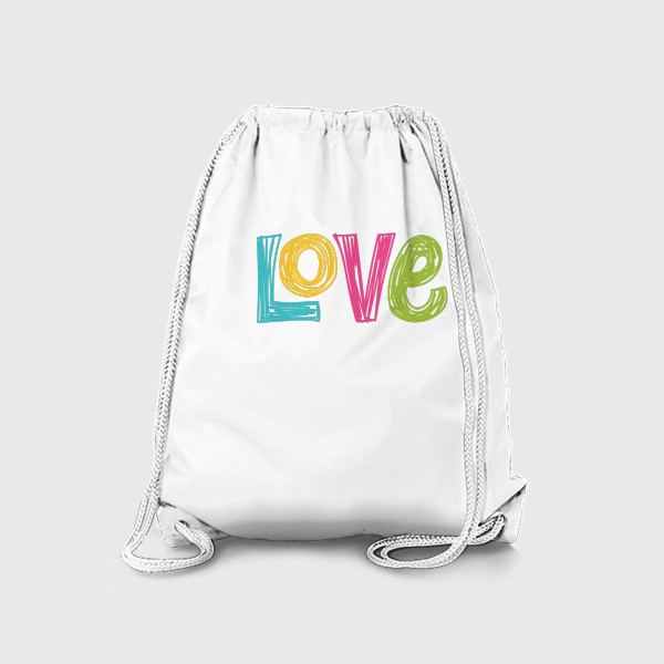 Рюкзак «Любовь. Разноцветная надпись Love»