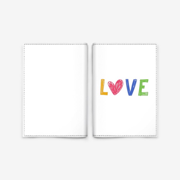 Обложка для паспорта &laquo;Любовь и сердце. Надпись Love&raquo;