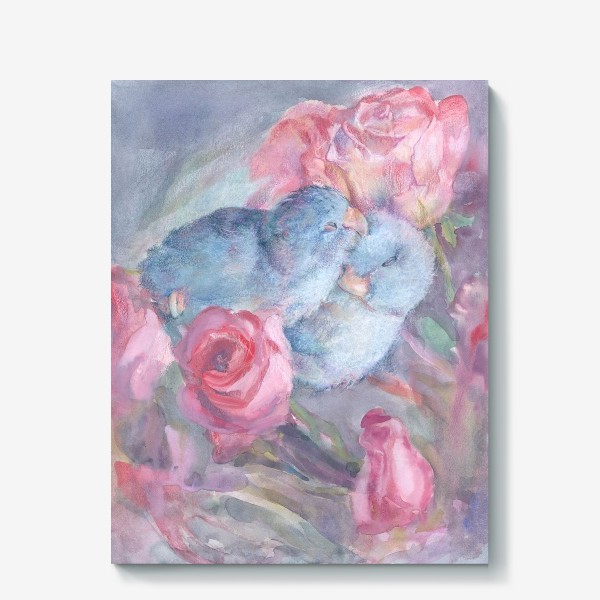 Холст «Нежность, любовь, голубые попугайчики, розовые розы»