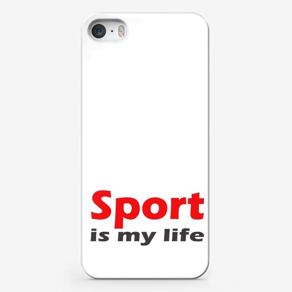 Чехол iPhone «спорт - моя жизнь. минималистичная надпись»