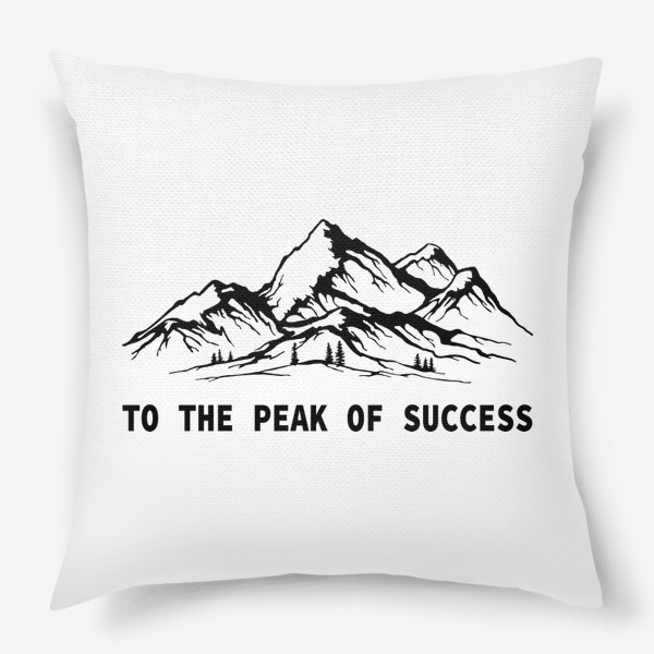 Подушка «Горы , путешествие, альпинизм»