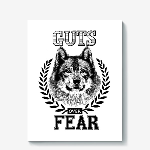 Холст «Guts over fear»