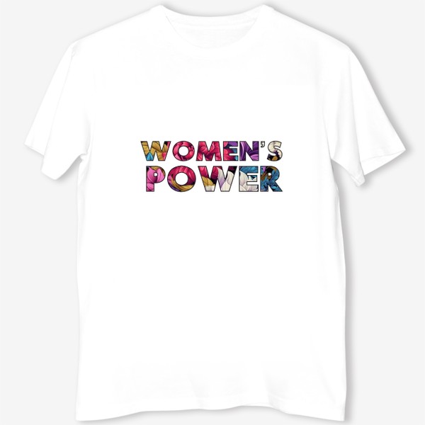 Футболка «Women's Power - Надпись с цветами. Женская сила»