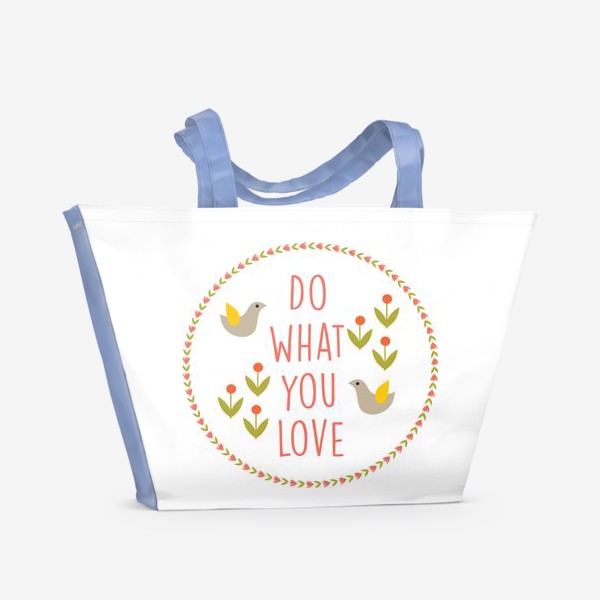 Пляжная сумка «Милый принт в скандинавском стиле с надписью "Do wha you love"»