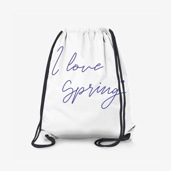 Рюкзак «I love Spring. Весенний леттеринг»