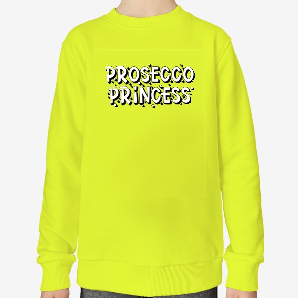 Свитшот «Prosecco princess»