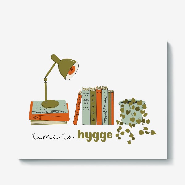 Холст «Time to hygge. Книги, уютный интерьер.»