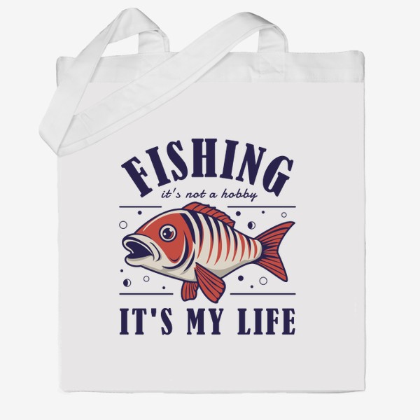 Сумка хб «Рыбалка как стиль жизни»