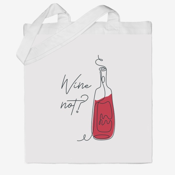 Сумка хб «Wine not? Вино в стиле лайн арт»