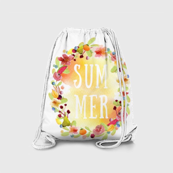 Рюкзак «Красивый яркий акварельный веночек из цветов, ягод и фруктов, надпись на английском леттеринг лето (summer)»