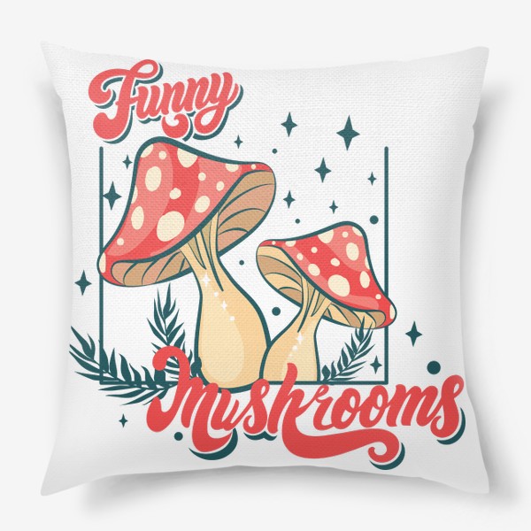 Подушка «Весёлые грибы»