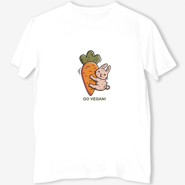 Футболка «Милый заяц обнимает морковку. Надпись. Go vegan! Подарок вегану»