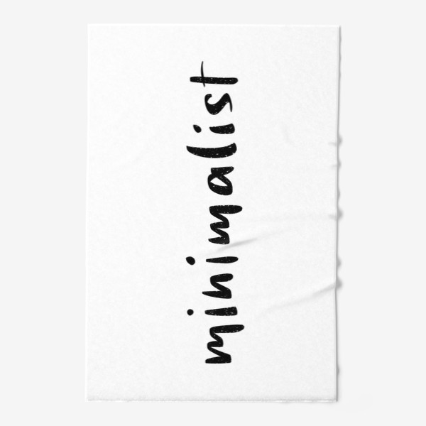 Полотенце «Надпись: Minimalist»