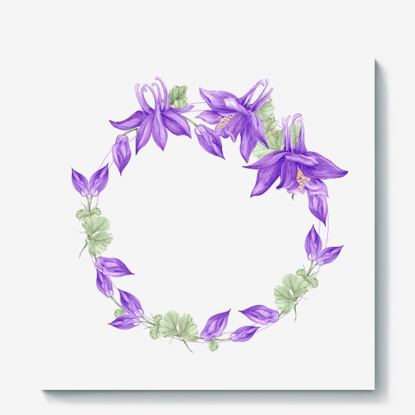 Холст «Фиолетовая аквилегия. Акварельные цветы. Венок. Открытка.»