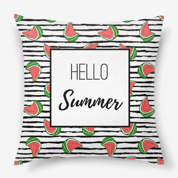 Подушка «Hello Summer. Привет Лето - модный принт с летним фоном и каллиграфией»