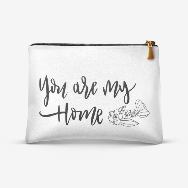 Косметичка «You are my home»