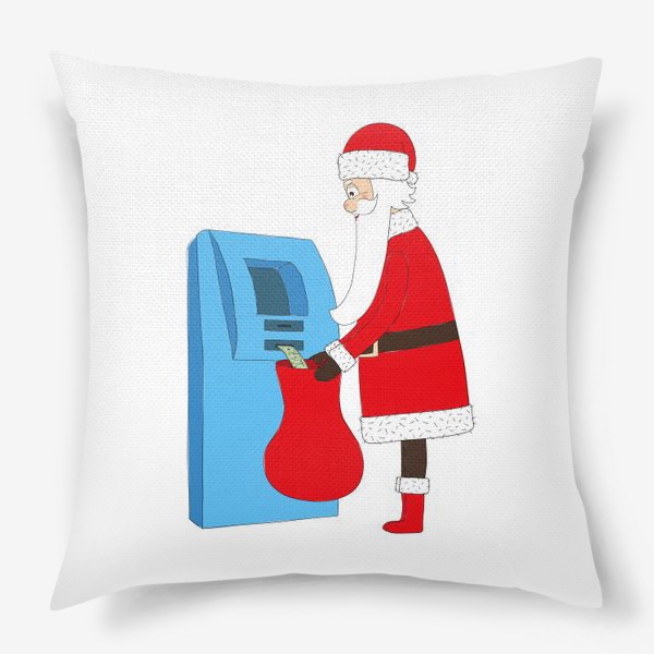 Подушка «Санта Клаус у банкомата»