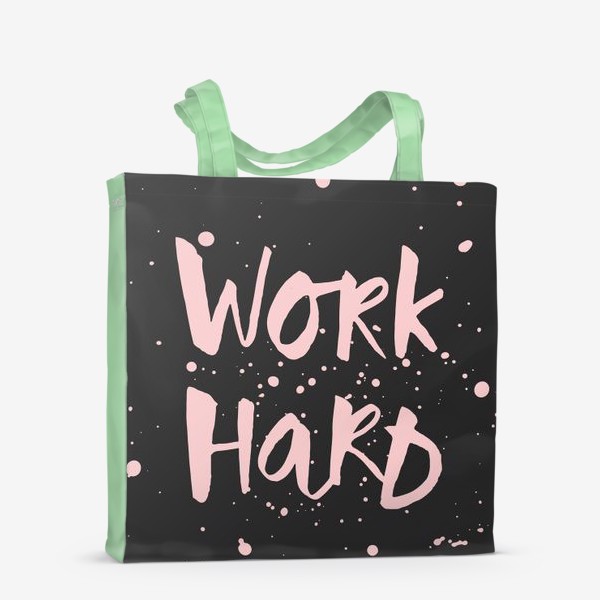 Сумка-шоппер «Work hard»