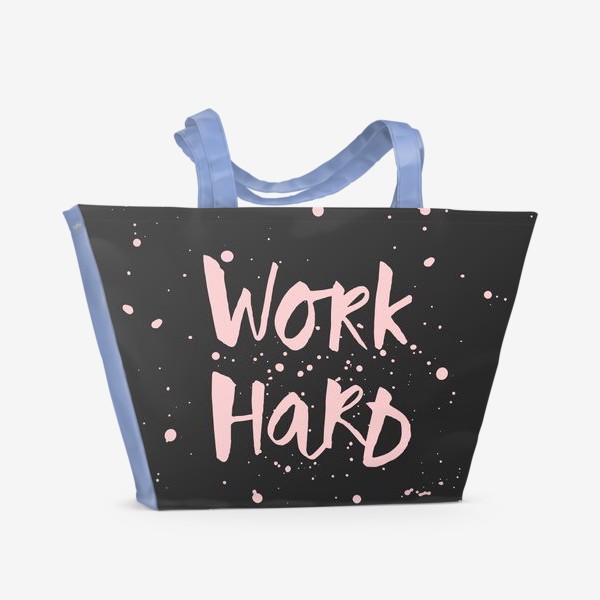 Пляжная сумка «Work hard»