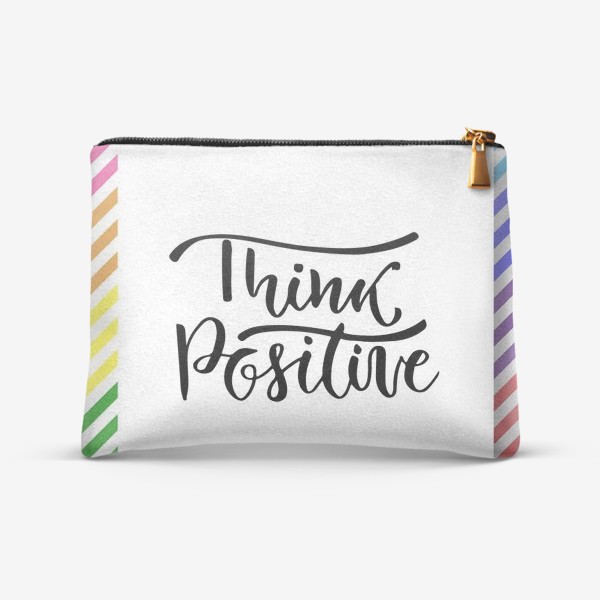 Косметичка «Думай позитивно. Think positive»