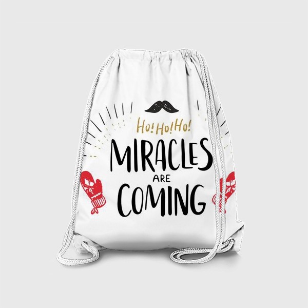 Рюкзак «чудеса приходят»