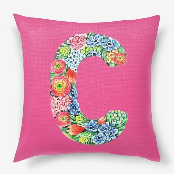 Подушка «Цветочный алфавит. Буква С на розовом фоне»