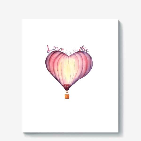 Холст «Акварельный воздушный шар в форме сердца Love is in the air»