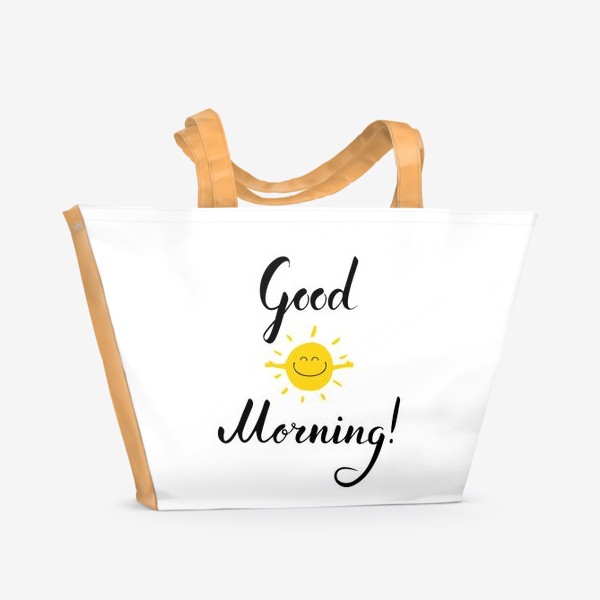 Пляжная сумка «Good Morning! Доброе утро!»