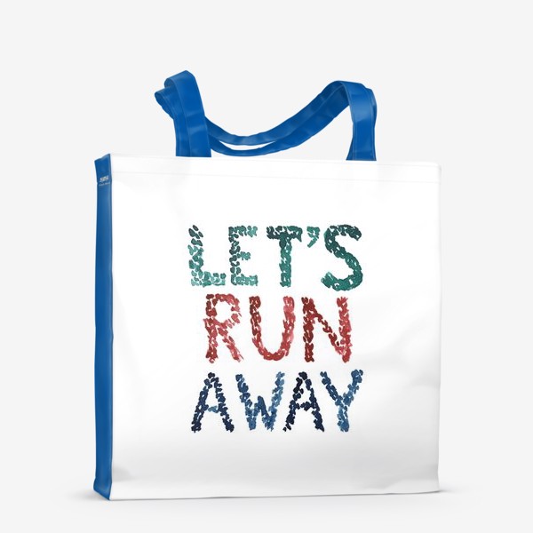 Сумка-шоппер «Let's run away»
