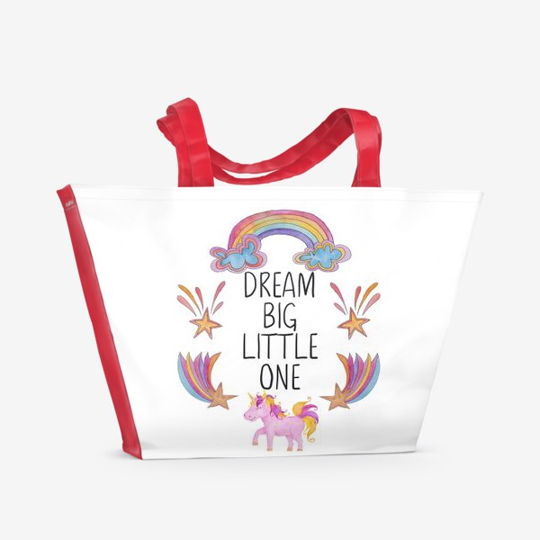Пляжная сумка «Dream Big Little One»
