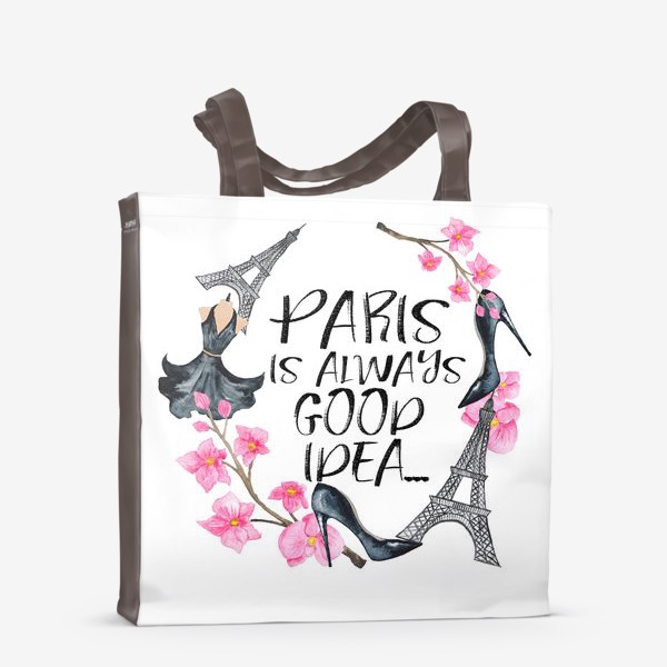 Сумка-шоппер «Paris is always good idea»