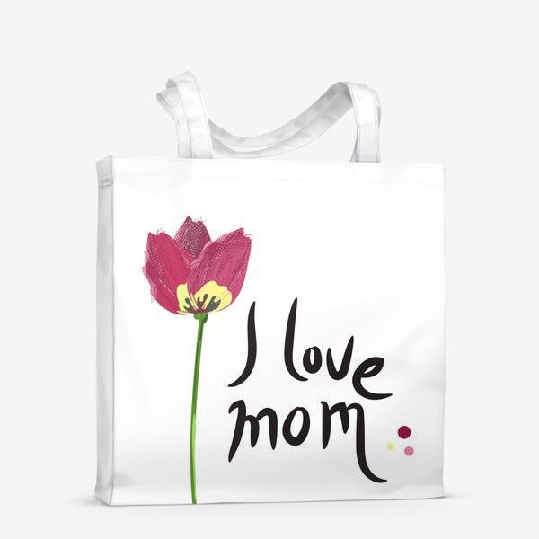 Сумка-шоппер «I love Mom!»