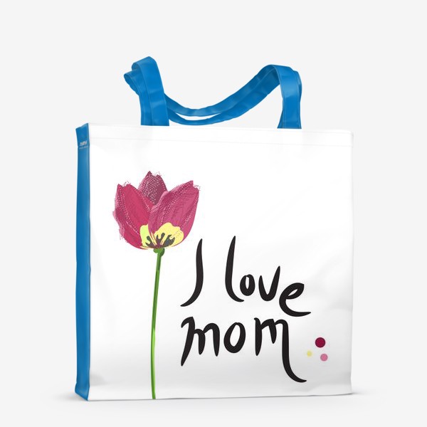Сумка-шоппер «I love Mom!»
