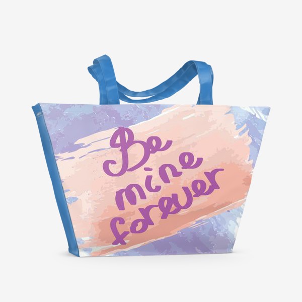 Пляжная сумка «Be mine forever»