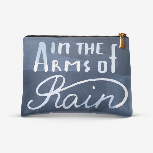 Косметичка «In The Arms Of Rain Lettering»